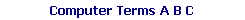 Computer Terms A B C